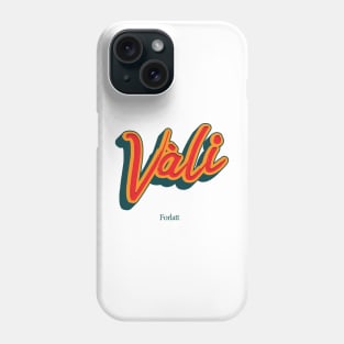 Vali Forlatt Phone Case