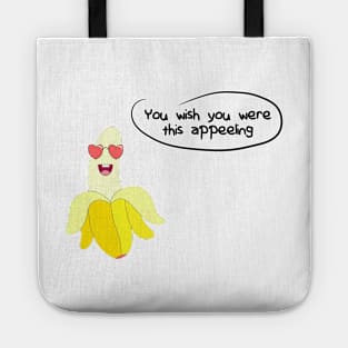 Banana - You Wish You Were This Appeeling Tote