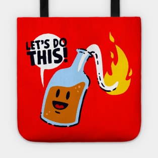 Burn It All Down! Tote