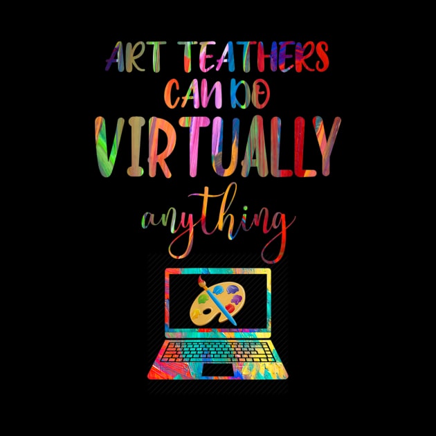 Art Teachers Can Do Virtually Anything by FONSbually