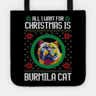 All I Want for Christmas is Burmila Cat - Christmas Gift for Cat Lover Tote