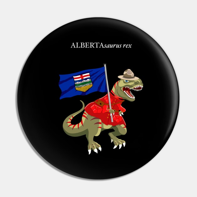 Clanosaurus Rex ALBERTAsaurus rex Alberta Canada Flag Tyrannosaurus Rex Pin by BullShirtCo