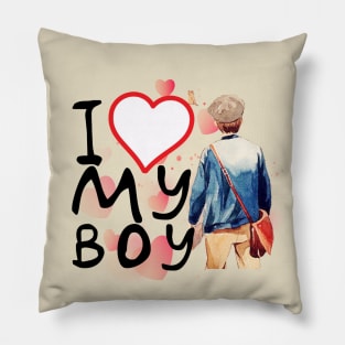 I love my boy Pillow