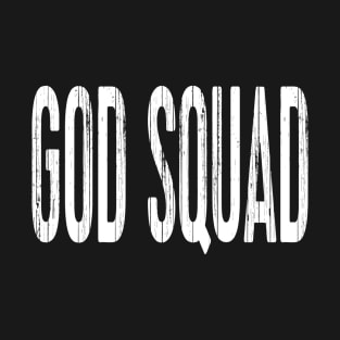 God Squad T-Shirt