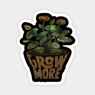 Grow more Gardening for Gardeners Plant Lover Magnet