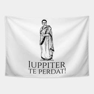 Latin Language Insult - Iuppiter Te Perdat -  Ancient Rome Tapestry