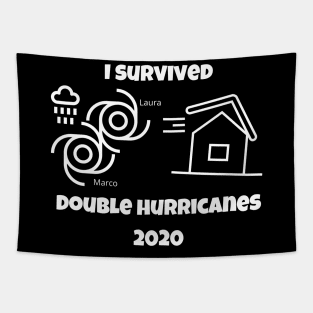 I Survived Double Hurricanes Laura/Marco 2020 Funny Weather Tapestry