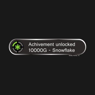 Achievement unlocked... T-Shirt