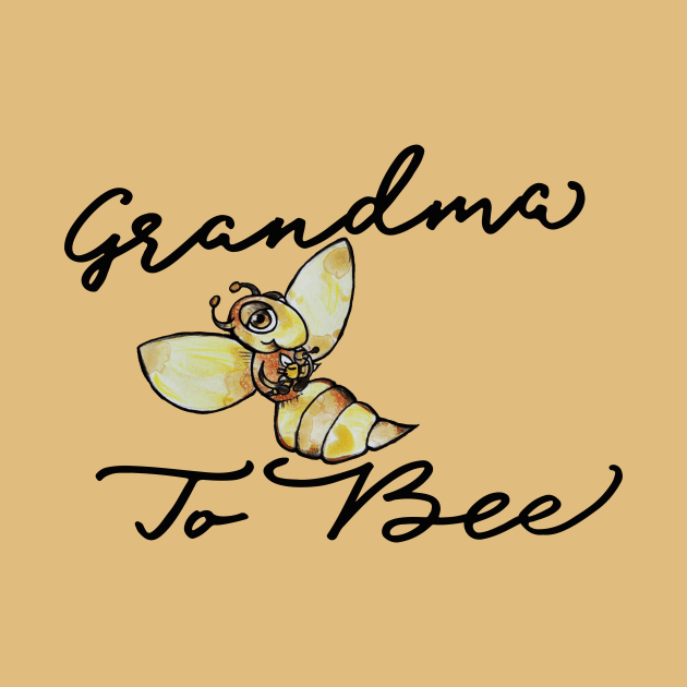 Grandma to BEE by bubbsnugg