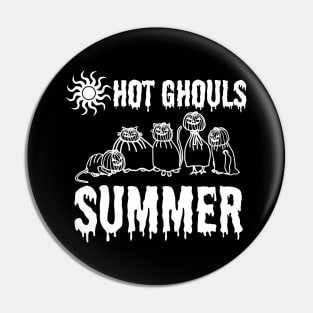 Hot Ghouls Summer Goth Wear Pin