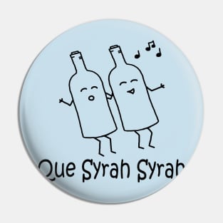 Que Syrah Syrah Pocket Pin