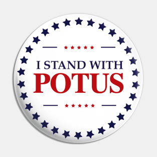 i stand with potus Pin