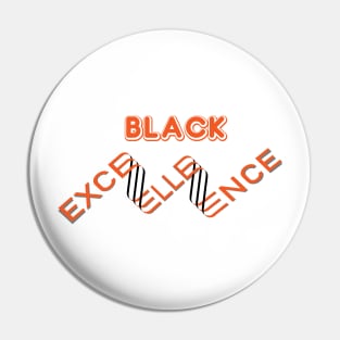 black excellence Pin