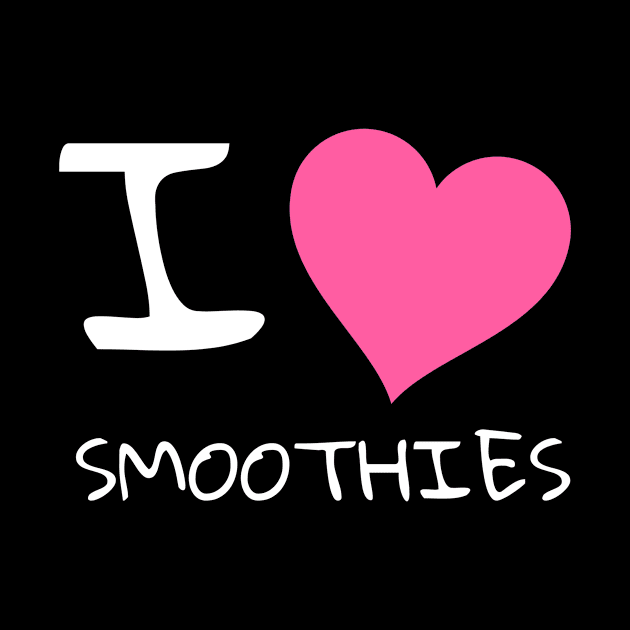 I love smoothies by WakaZ