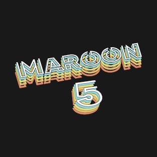 Maroon 5 T-Shirt