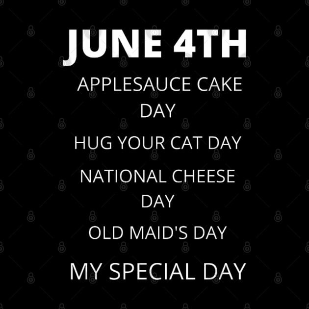 June 4th birthday, special day and the other holidays of the day. by Edwardtiptonart