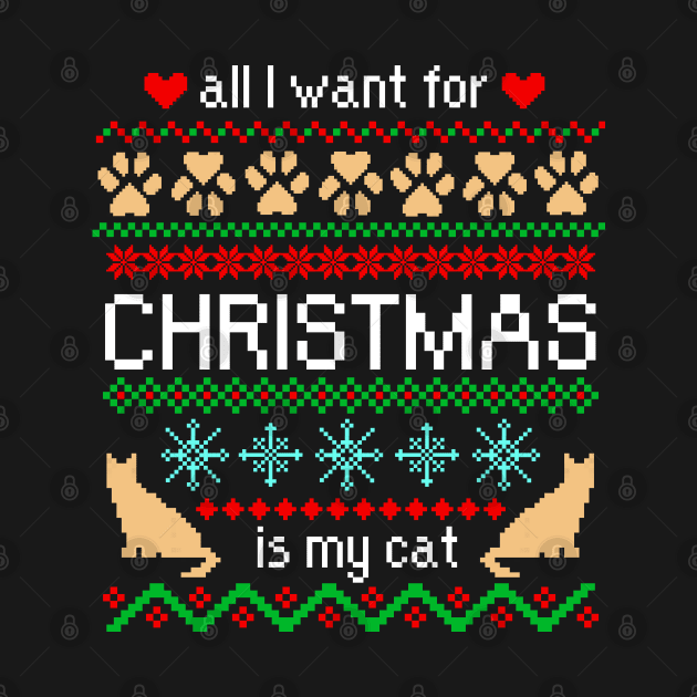 All I Want for Christmas is My Cat Ugly Sweater Black by julieerindesigns