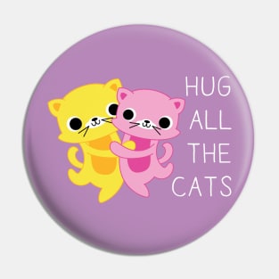 Hug All The Cats Pin