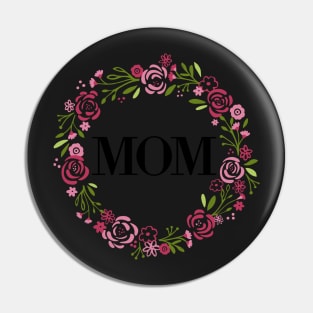 Gift for Mom Pin