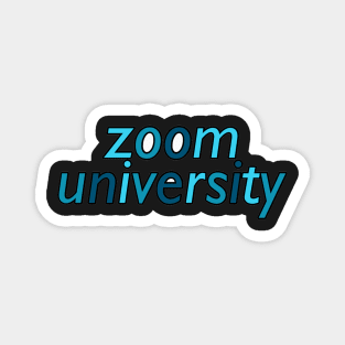 Zoom university Magnet