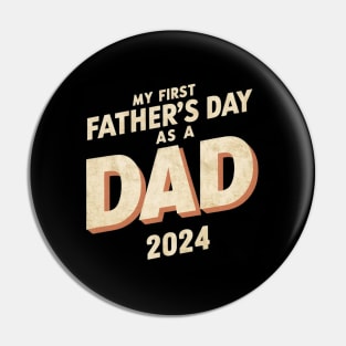 First Time Dad Est 2024 Fathers Day Pin