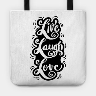 Live laugh love Tote