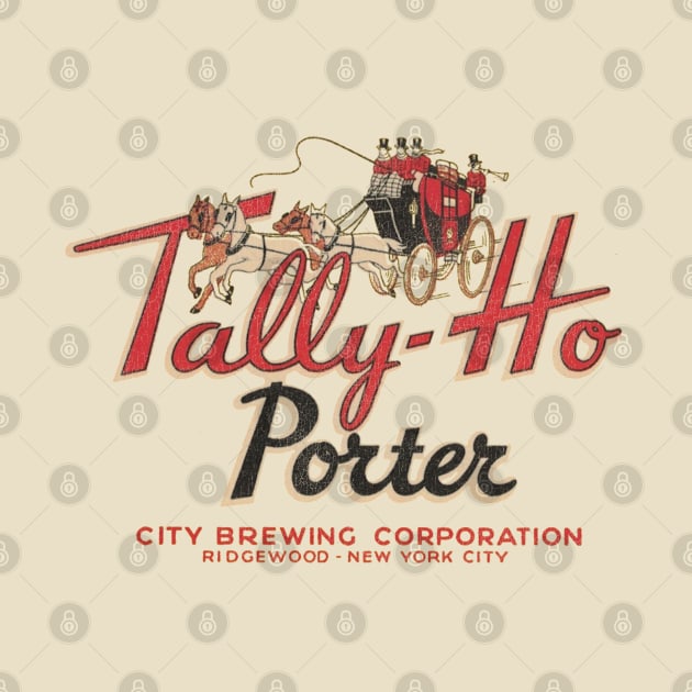 Tally-Ho Porter Beer Retro Defunct Breweriana by darklordpug