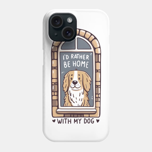 I'd Rather Be Home With My Dog Phone Case by krimons