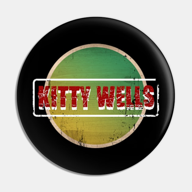 Kitty Wells Text Design Pin by Kokogemedia Apparelshop