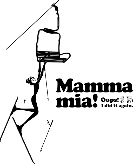 Mamma mia “Fall off a ski lift...” Kids T-Shirt by t-shirts-cafe