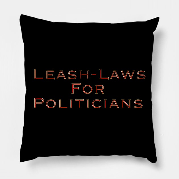 Leash Laws Pillow by Colveraft Designs