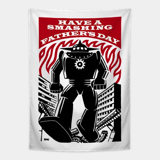 Have a Smashing Father’s Day Tapestry by WonderWebb