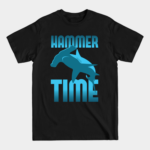 Discover Hammer Time - Hammerhead Shark - Scuba - T-Shirt