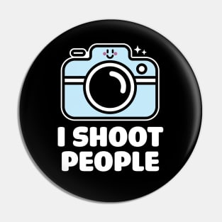 I Shoot People Cute Pin