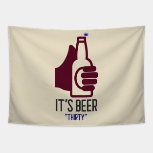 it's beer thirty Tapestry