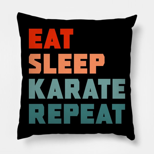 Eat Sleep Karate Repeat Pillow by PGP