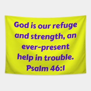 Bible Verse Psalm 46:1 Tapestry