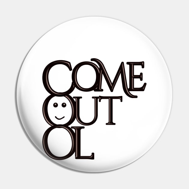 Come Out Cool Pin by Angelic Gangster