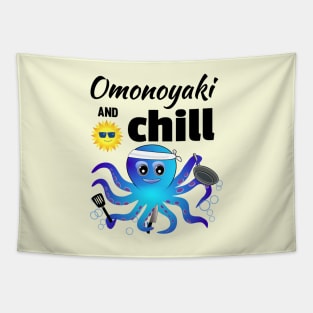 Omonoyaki and Chill with cooking octopus and smiling sun Tapestry