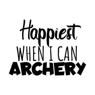 Happyiest when i can archery T-Shirt