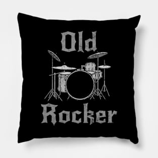 Old Rocker, Drummer Father's Day Retirement Musician Funny Pillow