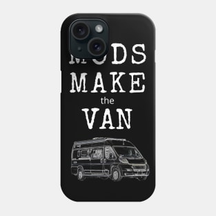 Mods Make the Van Phone Case