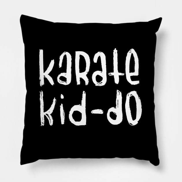 Karate Kiddo, Karate Kid Do Pillow by badlydrawnbabe