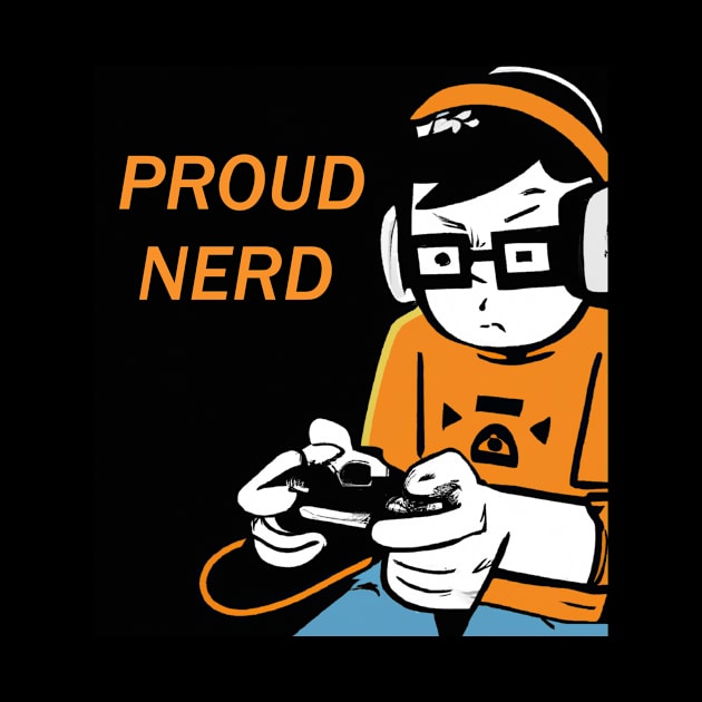 Proud Geek Nerd Gaming by Imutobi