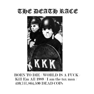 The death race T-Shirt