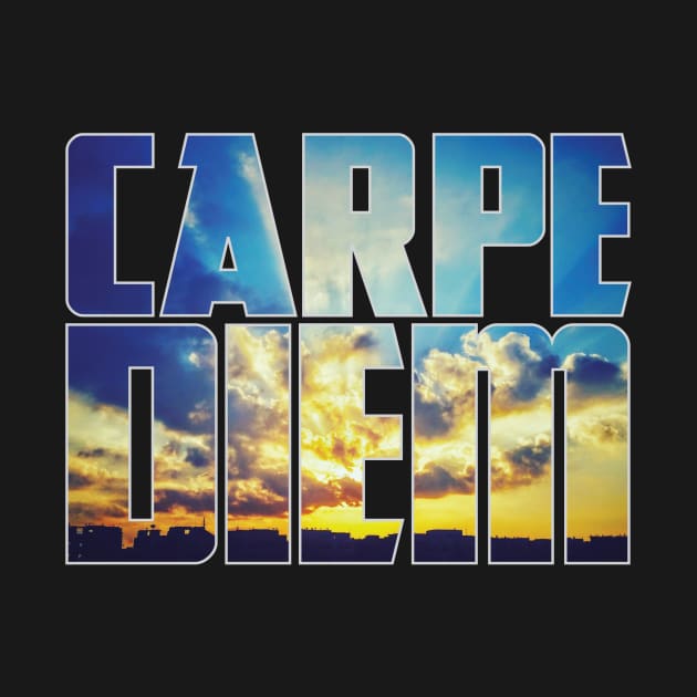 Carpe Diem II - Sunrise Typography - Motivational Inspirational - Latin Quotes Phrase by WIZECROW