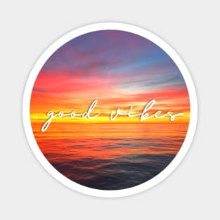 Good Vibes Sunrise Magnet