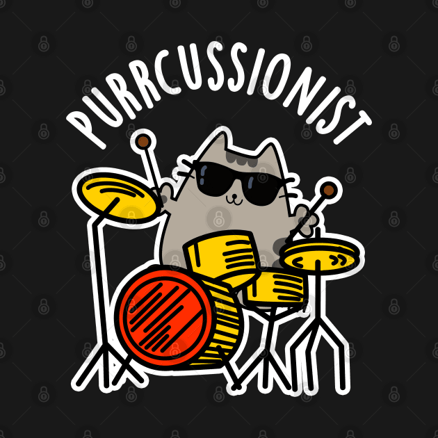 Purr-cussionist Cute Drummer Cat Pun by punnybone