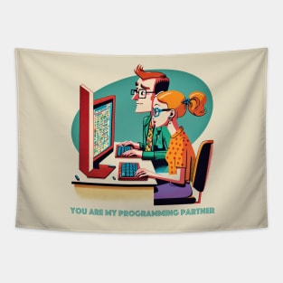 You are my programming partner Tapestry