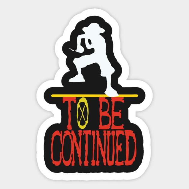 To Be Continued Monkey D Luffy Sticker Teepublic